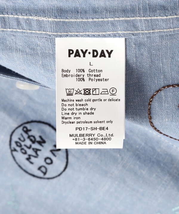 PAYDAY /ペイデイ　別注PAYDAY刺繍SHIRT