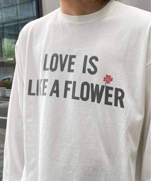 REMI RELIEF/別注LS T-SHIRT(LOVE IS LIKE A FLOWER)