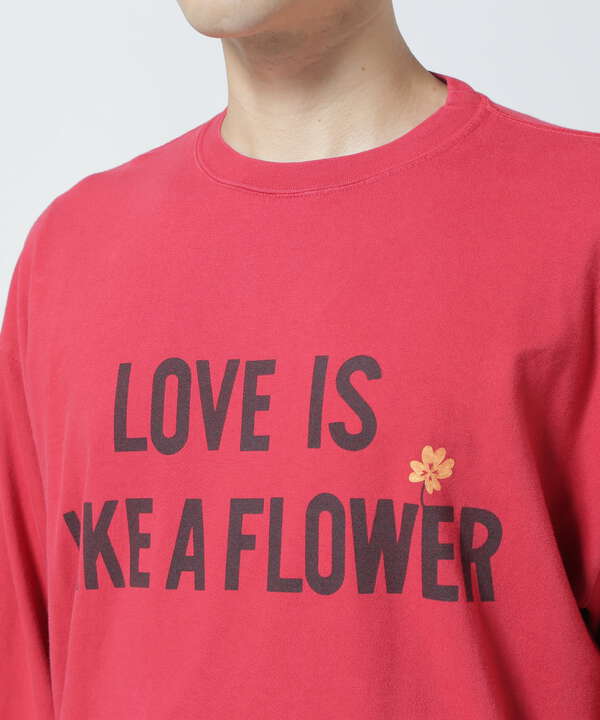 REMI RELIEF/別注LS T-SHIRT(LOVE IS LIKE A FLOWER)