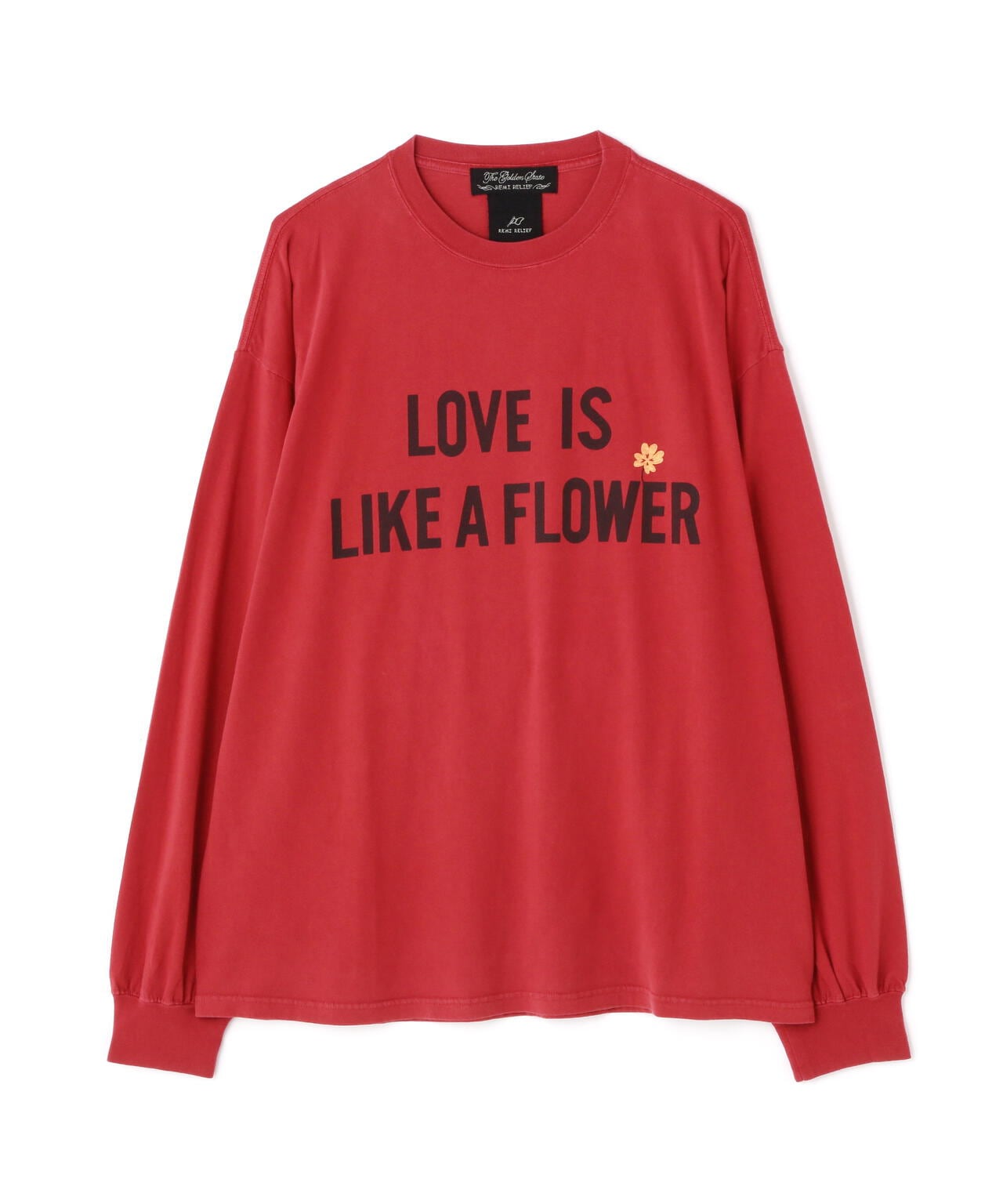 REMI RELIEF/別注LS T-SHIRT(LOVE IS LIKE A FLOWER) | B'2nd ( ビー